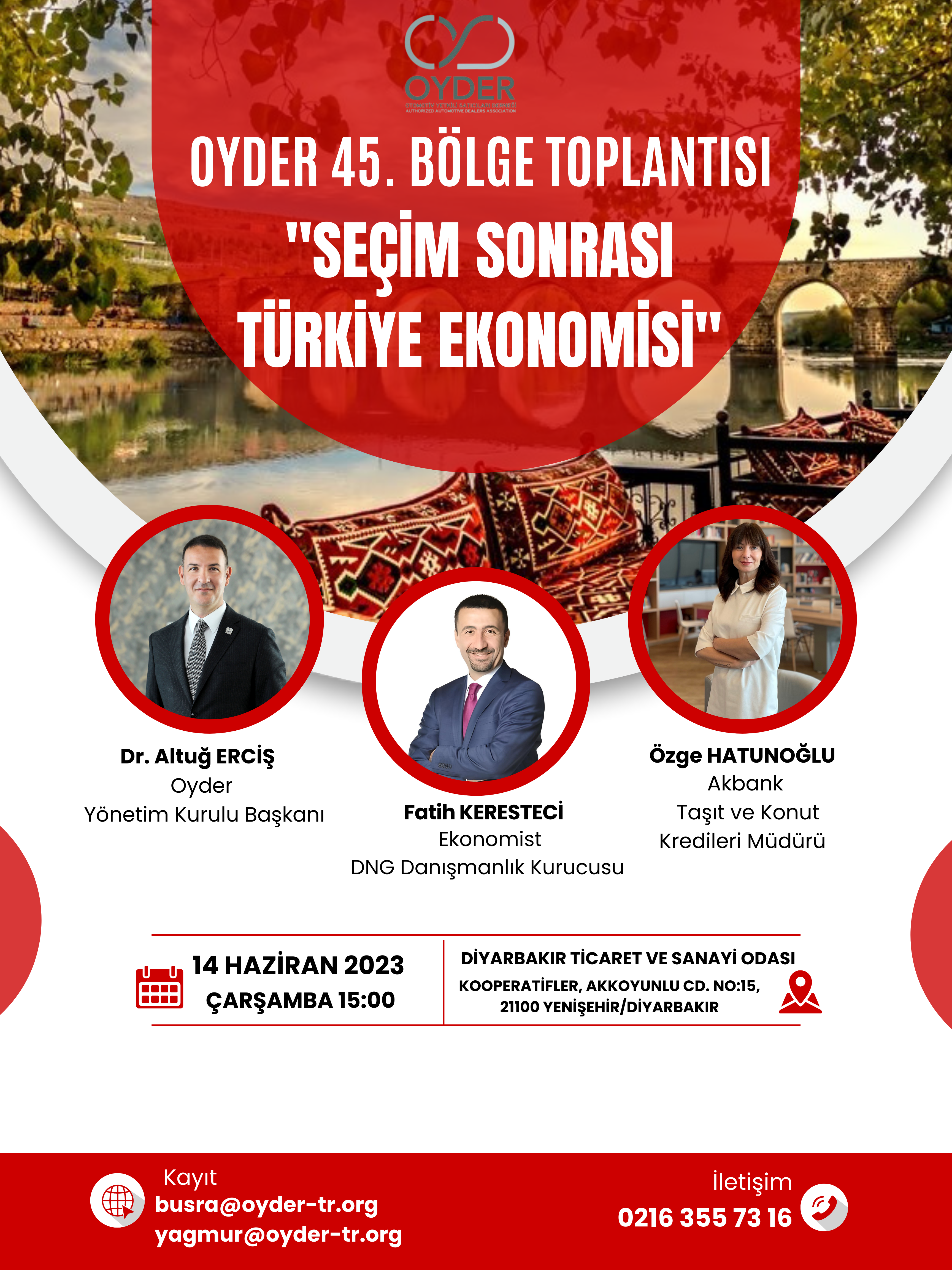 OYDER 45. Bölge Toplantısı - "Seçim Sonrası Türkiye Ekonomisi”